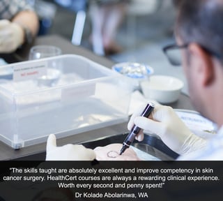 Advanced Certificate of Skin Cancer Surgery